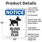 Signmission Blind Dog At Play, 10 in W x Rectangle, Aluminum OS-2PACK-NS-A-1014-V-10367 - alternate 5